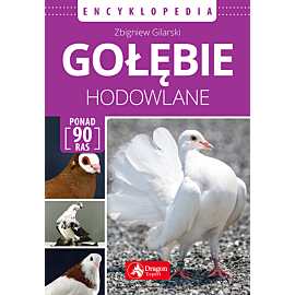 Gołębie hodowlane. Encyklopedia