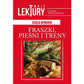 Fraszki, pieśni, treny