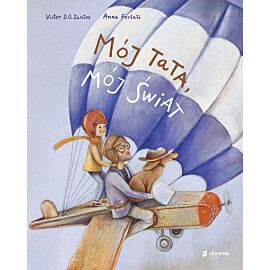 Mój tata, mój świat