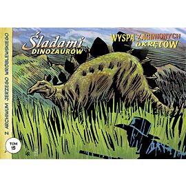 Z archiwum Jerzego Wróblewskiego - 15 - Śladami dinozaurów / Wyspa zaginionych okrętów