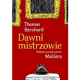 Dawni Mistrzowie. Komedia rysowana przez Mahlera