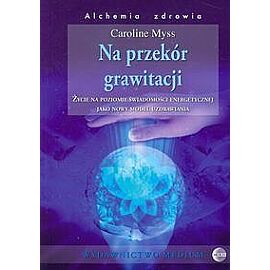 Na przekór grawitacji