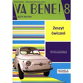 Va bene! klasa 8 ćwiczenia do języka włoskiego. Szkoła podstawowa. Młodzież. MEiN