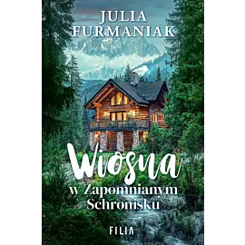 Wiosna w zapomnianym schronisku