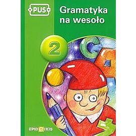 PUS Gramatyka na wesoło 2