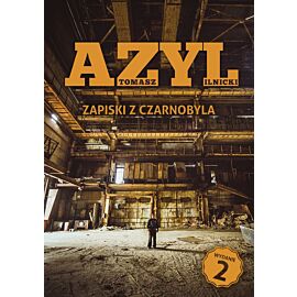Azyl. Zapiski z Czarnobyla wyd. 2