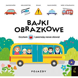 Bajki obrazkowe. Pojazdy