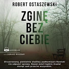 Zginę bez ciebie (audiobook MP3)