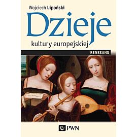 Dzieje kultury europejskiej. Renesans