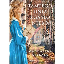 Tamtego dnia zgasło niebo (e-book)