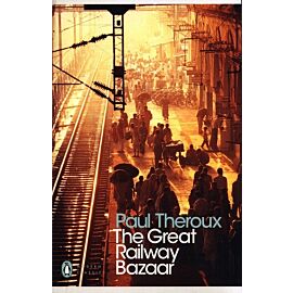 The Great Railway Bazaar