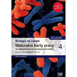 Biologia na czasie 4 Maturalne karty pracy Zakres rozszerzony