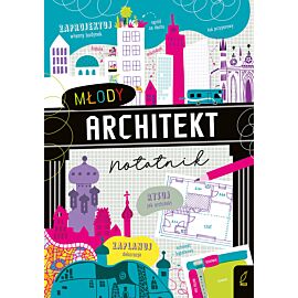 Młody architekt. Notatnik