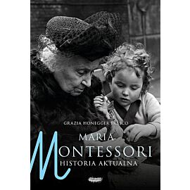 Maria Montessori Historia aktualna