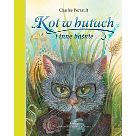 Kot w butach i inne baśnie Perrault