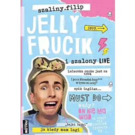 Jelly frucik i szalony live