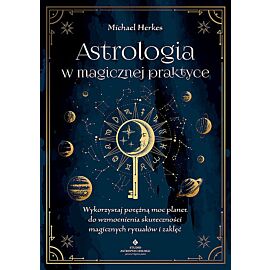 Astrologia w magicznej praktyce
