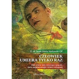 Człowiek umiera tylko raz