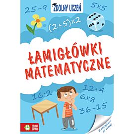 Zdolny uczeń. Łamigłówki matematyczne