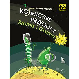 Kosmiczne przygody Bruma i Gruma