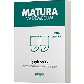 Matura 2023 Język polski Vademecum zakres podstawowy i rozszerzony