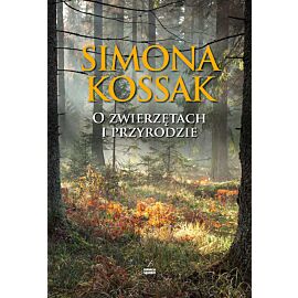 O zwierzętach i przyrodzie