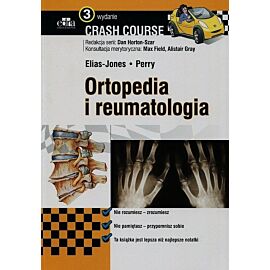 Crash Course. Ortopedia i reumatologia