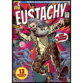 Eustachy. Czas na terapię, śmieciu