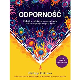 Odporność. Podróż w głąb tajemniczego układu, który utrzymuje nas przy życiu (e-book)