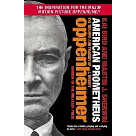 American prometheus: the triumph and tragedy of j. Robert oppenheimer wer. Angielska
