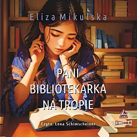 Pani bibliotekarka na tropie (audiobook CD)