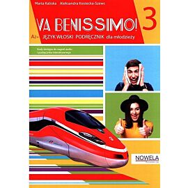 Va Benissimo! 3 podręcznik do języka włoskiego dla młodzieży