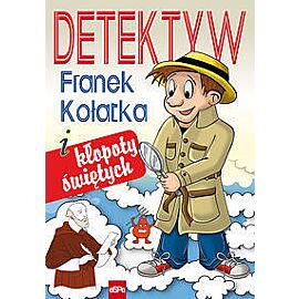 Detektyw Franek Kołatka i kłopoty świętych
