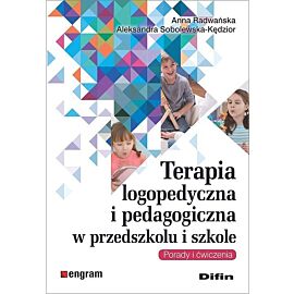 Terapia logopedyczna i pedagogiczna w przedszkolu i szkole