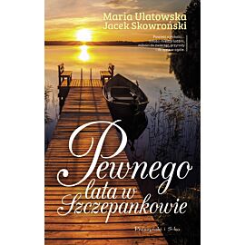 Pewnego lata w Szczepankowie