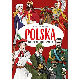 Polska Dzieje mężnego narodu