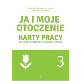 Ja i moje otoczenie. Część 3