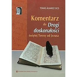 Komentarz do Drogi doskonałości świętej Teresy od Jezusa