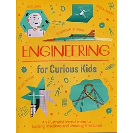Engineering for Curious Kids