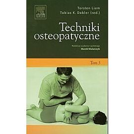 Techniki osteopatyczne. Tom 3