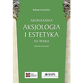 Amerykańska aksjologia i estetyka XX wieku