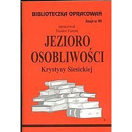 Biblioteczka Opracowań Jezioro Osobliwości Krystyny Siesickiej