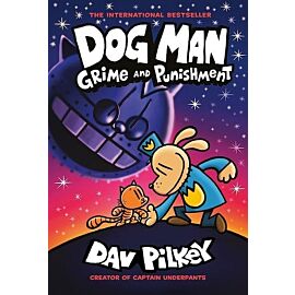 Dog Man 9 Grime and Punishment