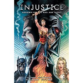 Injustice - Bogowie pośród nas - 03 - Rok trzeci