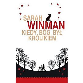Kiedy Bóg był królikiem