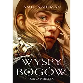 Wyspy Bogów. Księga I