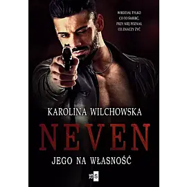 Neven. Jego na własność #1