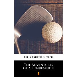 The Adventures of a Suburbanite (e-book)