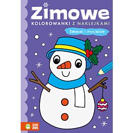 Zimowe kolorowanki z naklejkami. Bałwanek i przyjaciele