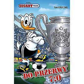 Gigant poleca - 145 - Do przerwy 7:0